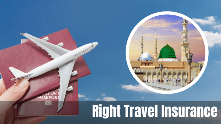 How To Choose The Right Travel Insurance For Umrah 