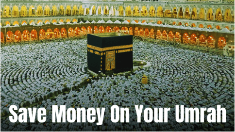 tips to save money on your umrah journey